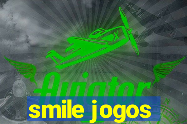 smile jogos